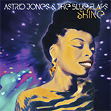 Astrid Jones &#38; Blue Flaps - Shine (2025)