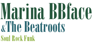 Marina BBface &#38; The Beatroots