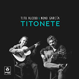 Tito Alcedo y Nono García Presentan “Titonete” 